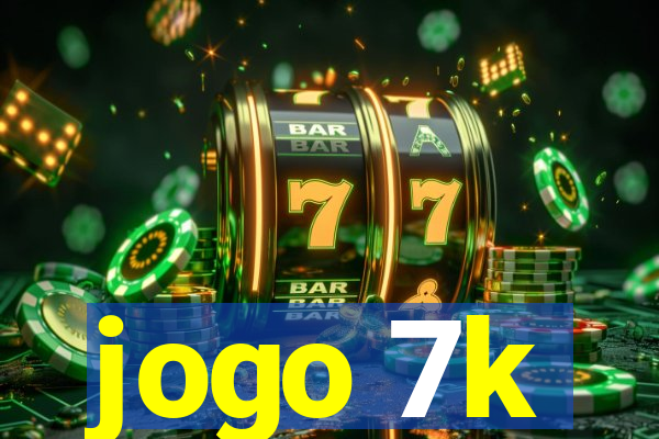 jogo 7k